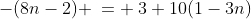 -(8n-2) \:= \:3+10(1-3n)