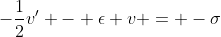 -\frac{1}{2}v' - \epsilon v = -\sigma