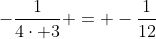 -\frac{1}{4\cdot 3} = -\frac{1}{12}