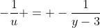 -\frac{1}{u} = -\frac{1}{y-3}