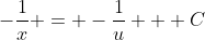 -\frac{1}{x} = -\frac{1}{u} + C