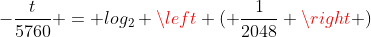 -\frac{t}{5760} = log_2 \left ( \frac{1}{2048} \right )