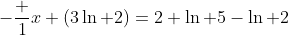 -\frac 1x (3\ln 2)=2 \ln 5-\ln 2