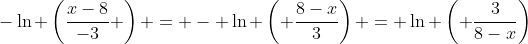 -\ln \left(\frac{x-8}{-3} \right) = - \ln \left( \frac{8-x}{3}\right) = \ln \left( \frac{3}{8-x}\right)