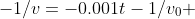 -1/v=-0.001t-1/v_0 