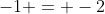 -1 = -2~sin^2(x)