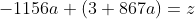 -1156a+(3+867a)=z