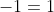 -1=1