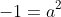 -1=a^2