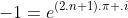 -1=e^{(2.n+1).\pi .i}