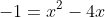 -1=x^2-4x