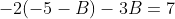 -2(-5-B)-3B=7