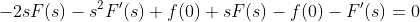 -2sF(s)-s^2F'(s)+f(0)+sF(s)-f(0)-F'(s)=0
