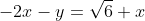 -2x-y=\sqrt{6} x