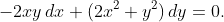 -2xy\,dx+(2x^{2}+y^{2})\,dy=0.