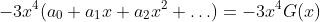 -3x^4(a_0+a_1x+a_2x^2+\ldots)=-3x^4G(x)