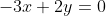 -3x+2y=0