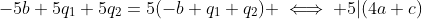 -5b+5q_1+5q_2=5(-b+q_1+q_2) \iff 5|(4a+c)