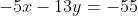 -5x-13y=-55