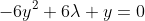 -6y^2+6\lambda y=0
