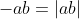 -ab=|ab|