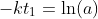 -kt_1=\ln(a)