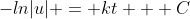 -ln|u| = kt + C
