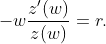 -w\dfrac{z'(w)}{z(w)}=r.