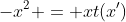 -x^2 = xt(x')