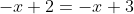 -x+2=-x+3
