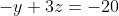 -y+3z=-20
