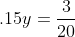.15y=\frac{3}{20}