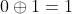 0\oplus1=1