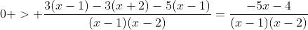 0 > \frac{3(x-1)-3(x+2)-5(x-1)}{(x-1)(x-2)}=\frac{-5x-4}{(x-1)(x-2)}