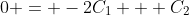 0 = -2C_1 + C_2