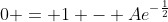 0 = 1 - Ae^{-\frac{1}{2}}