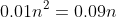 0.01n^2=0.09n