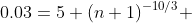 0.03=5 (n+1)^{-10/3} 