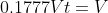 0.1777Vt=V