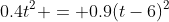 0.4t^2 = 0.9(t-6)^2