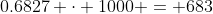 0.6827 \cdot 1000 = 683