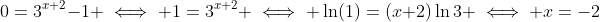 0=3^{x+2}-1 \iff 1=3^{x+2} \iff \ln(1)=(x+2)\ln3 \iff x=-2