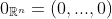 0_{\mathbb{R}^{n}}=(0,...,0)