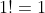 1!=1