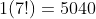 1(7!)=5040