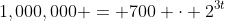 1,000,000 = 700 \cdot 2^{3t}~\iff~\frac{10000}{7} = 2^{3t}