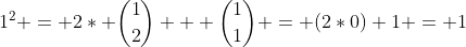 1^2 = 2* \dbinom{1}{2} + \dbinom{1}{1} = (2*0)+1 = 1