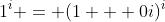 1^i = (1 + 0i)^i