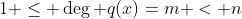 1 \leq \deg q(x)=m < n
