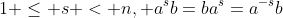 1 \leq s < n, a^sb=ba^s=a^{-s}b